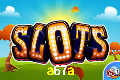 a67a.com